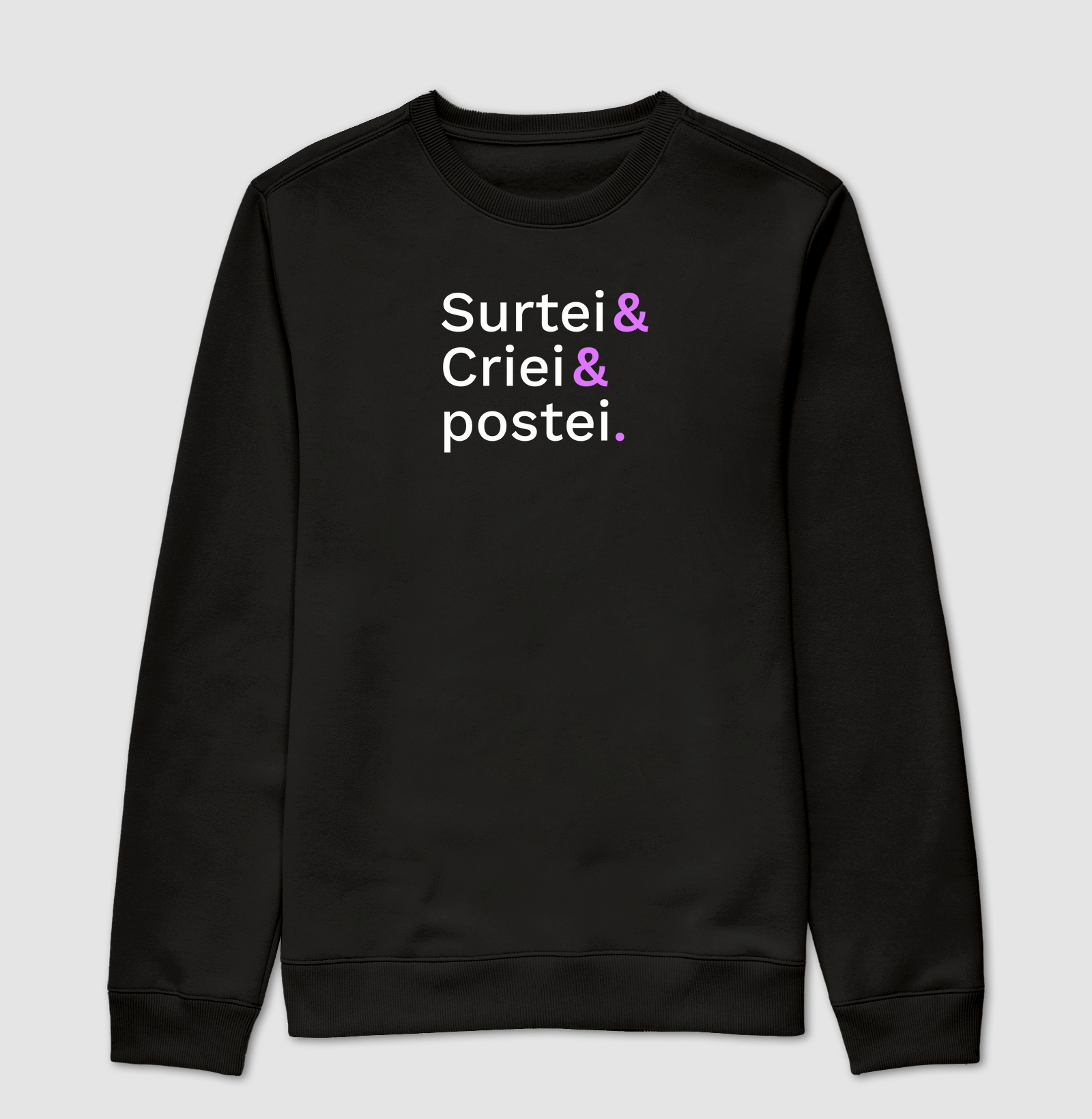 Surtei, criei, postei.