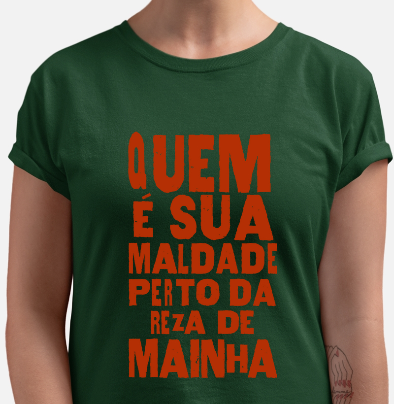 QUEM É SUA MALDADE PERTO DA REZA DE MAINHA