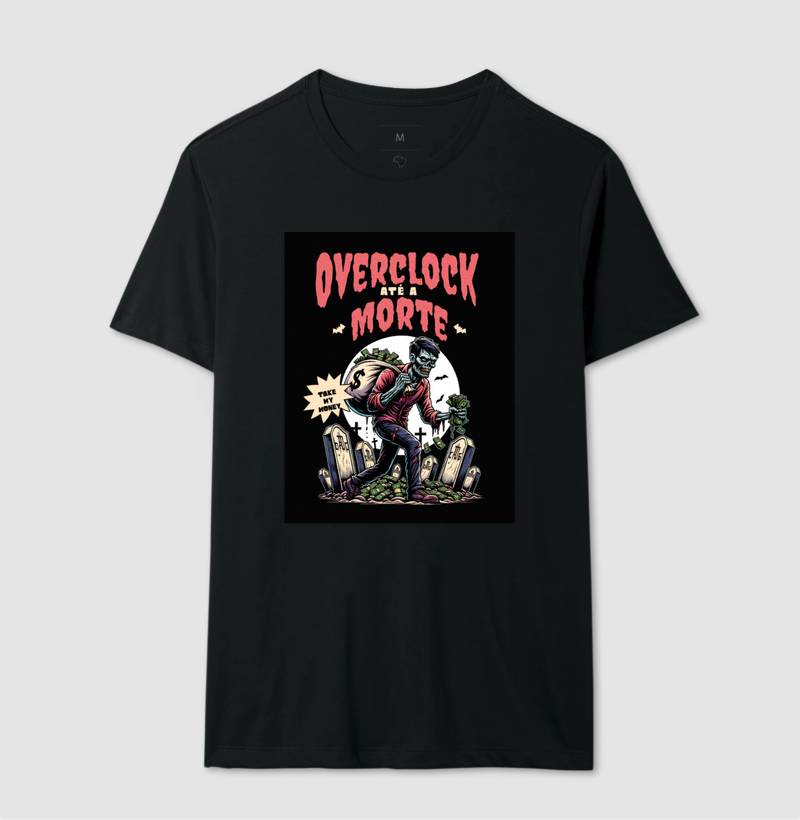Camiseta Overclock Até a Morte