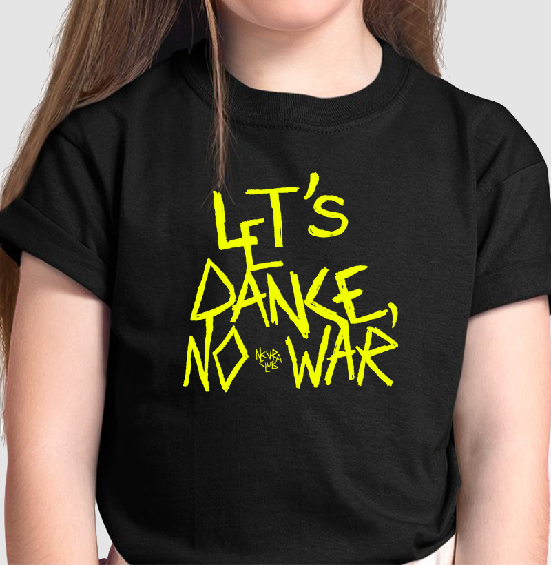 Let's Dance, No War