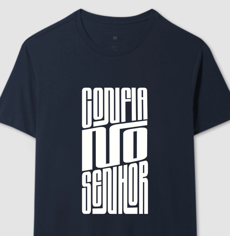 Camiseta Confia no senhor