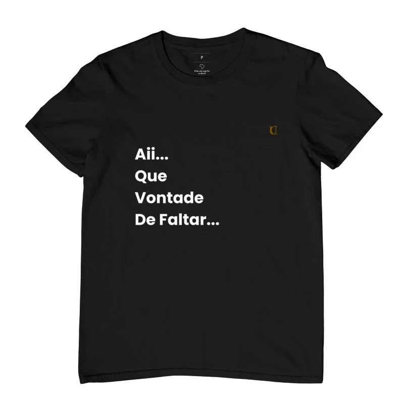 VONTADE DE FALTAR