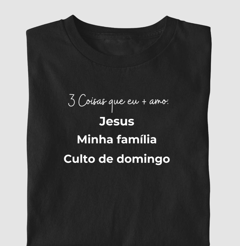 Jesus, Minha Família e Culto de domingo