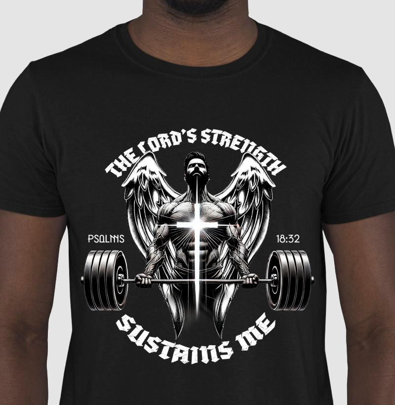 Camiseta 100% Algodão - A Força do Senhor me Sustenta - Inglês