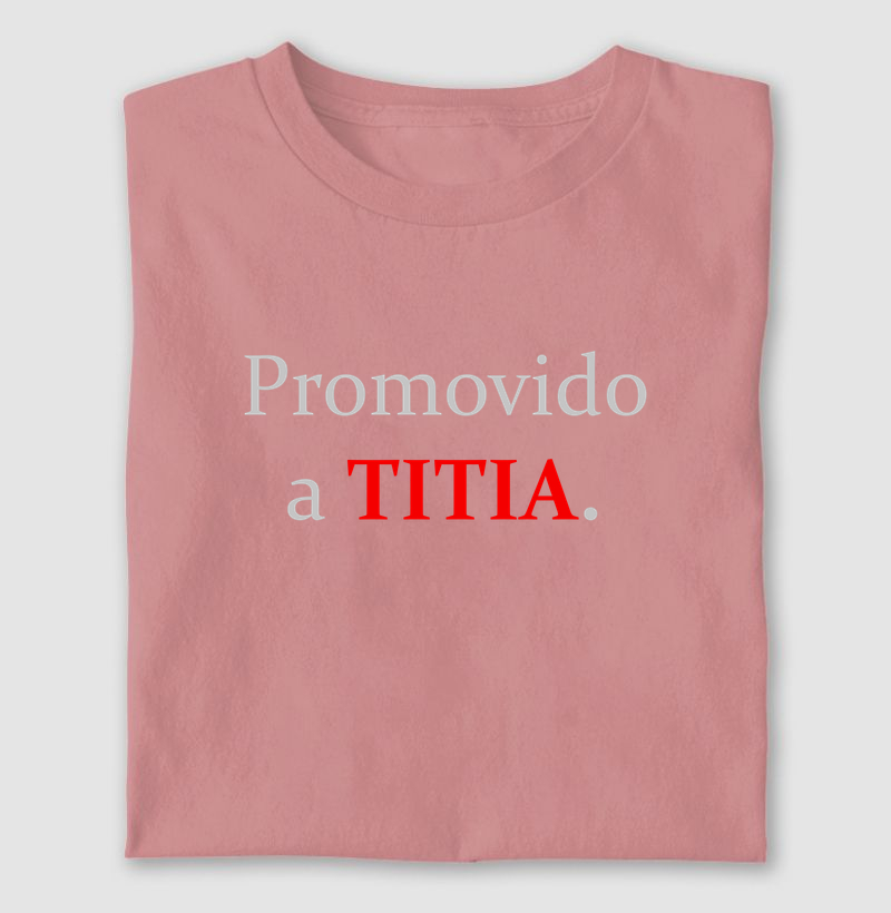 Promovida a titia