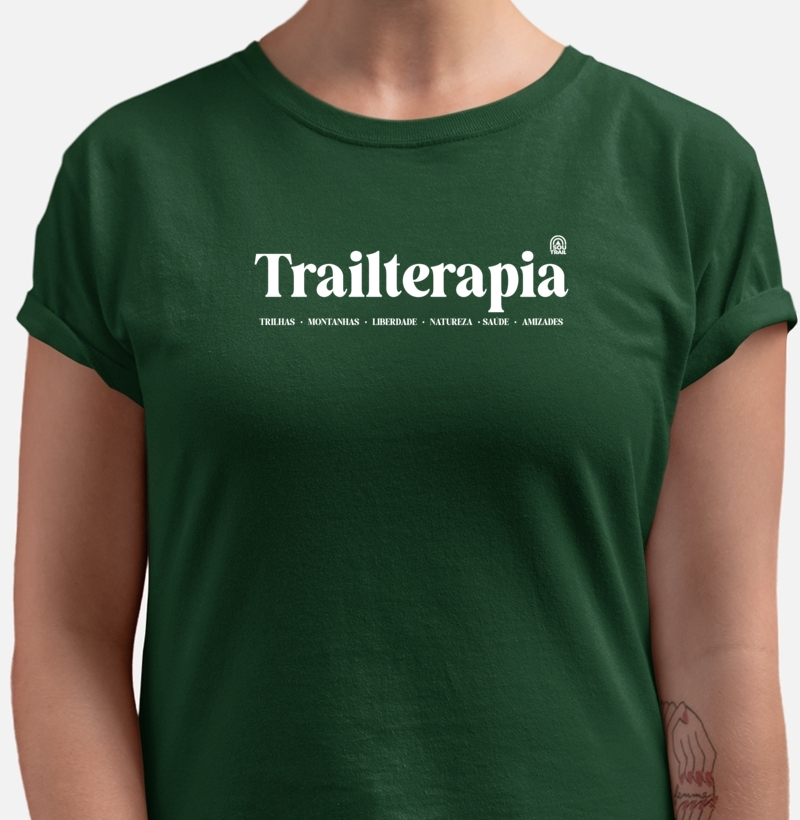 Camiseta Trailterapia - Trilhas, montanhas, liberdade, natureza, saúde, amizades