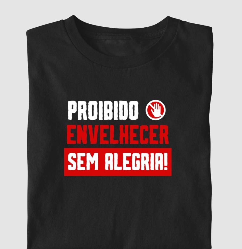 Envelhecer com alegria!