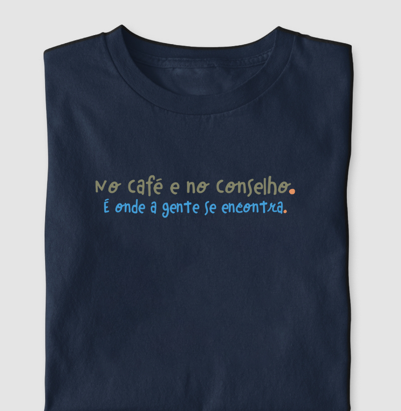 No Café e no Conselho 