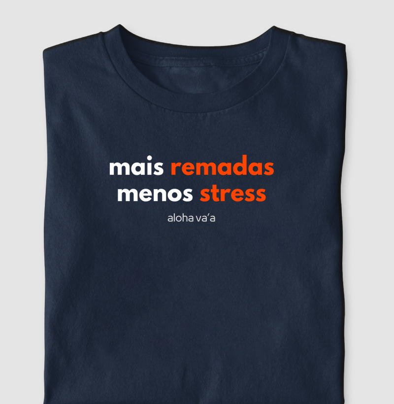 Mais remadas, menos stress!