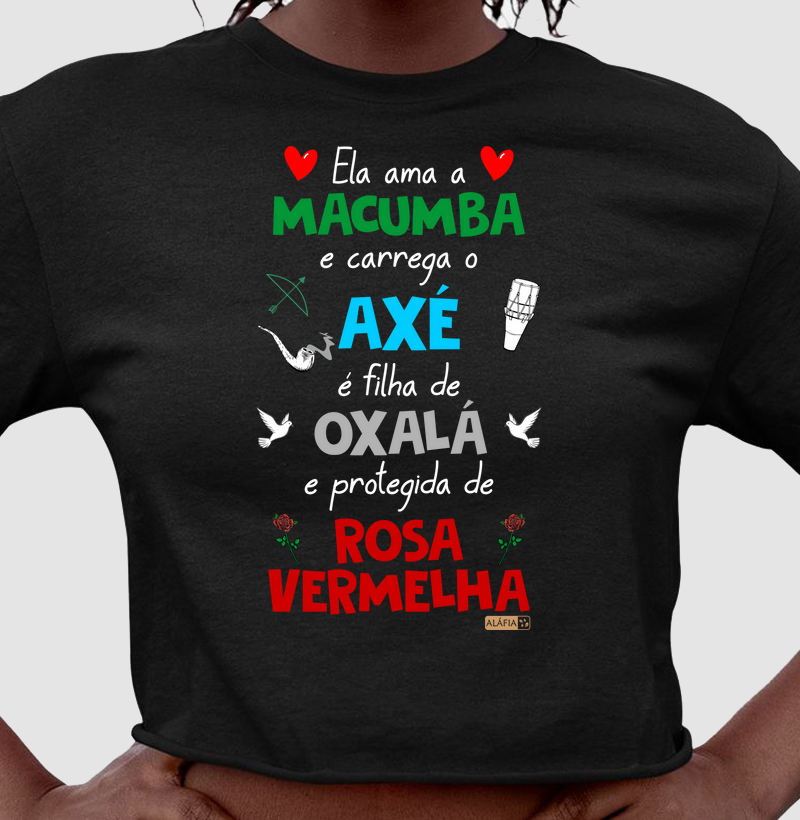 Ela Ama Macumba - Oxalá e Pomba Gira Rosa Vermelha