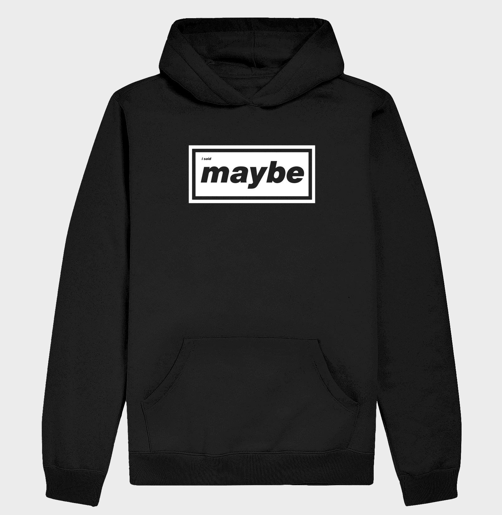 MAYBE