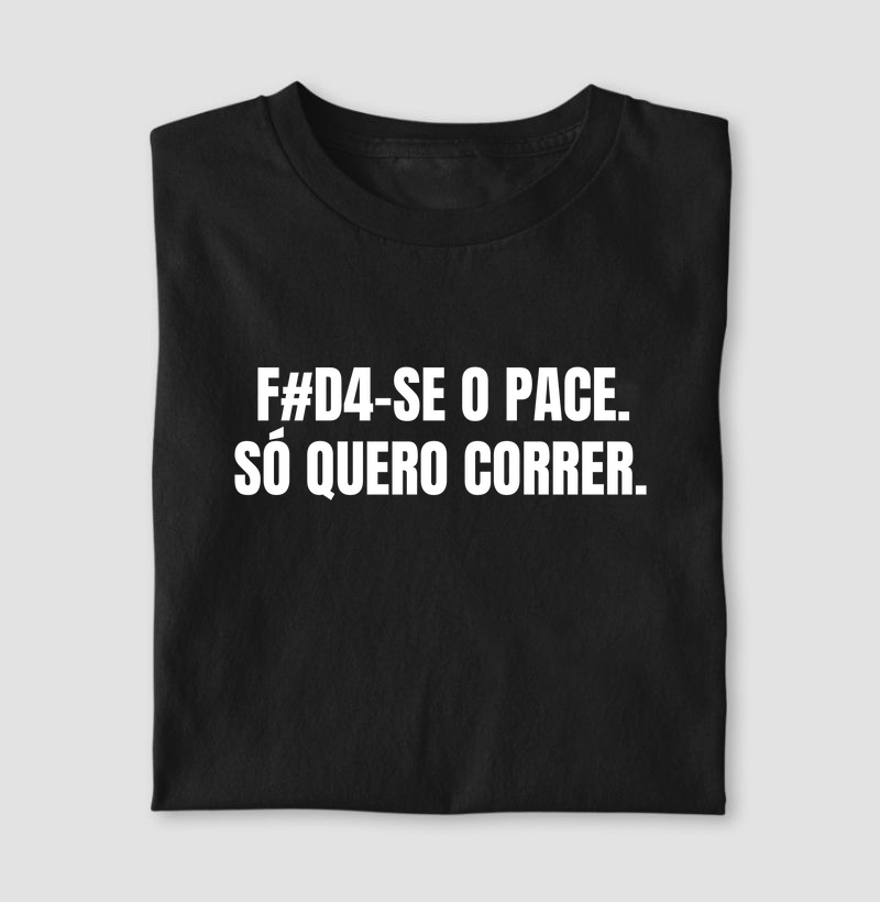 Camiseta F#d4-se o Pace.