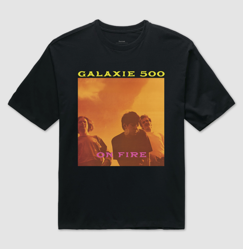 OVERSIZED / Galaxie 500 - On Fire
