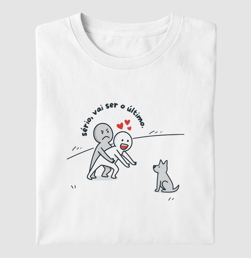 Serio, vai ser o último.