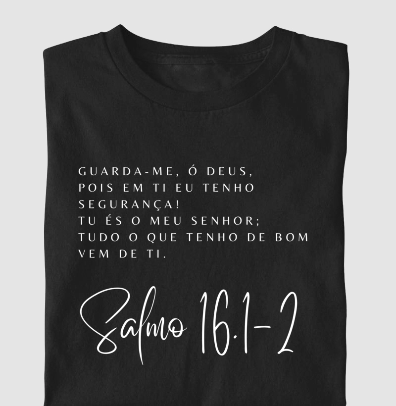 Camiseta Salmo 16.1-2