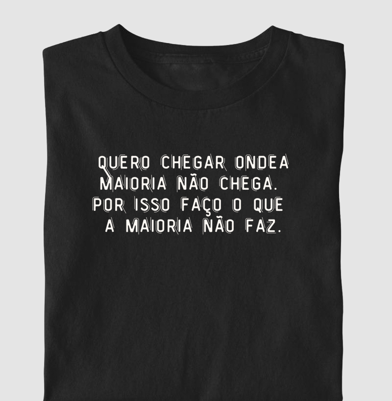 Quero chegar onde a maioria não chega (MKT)