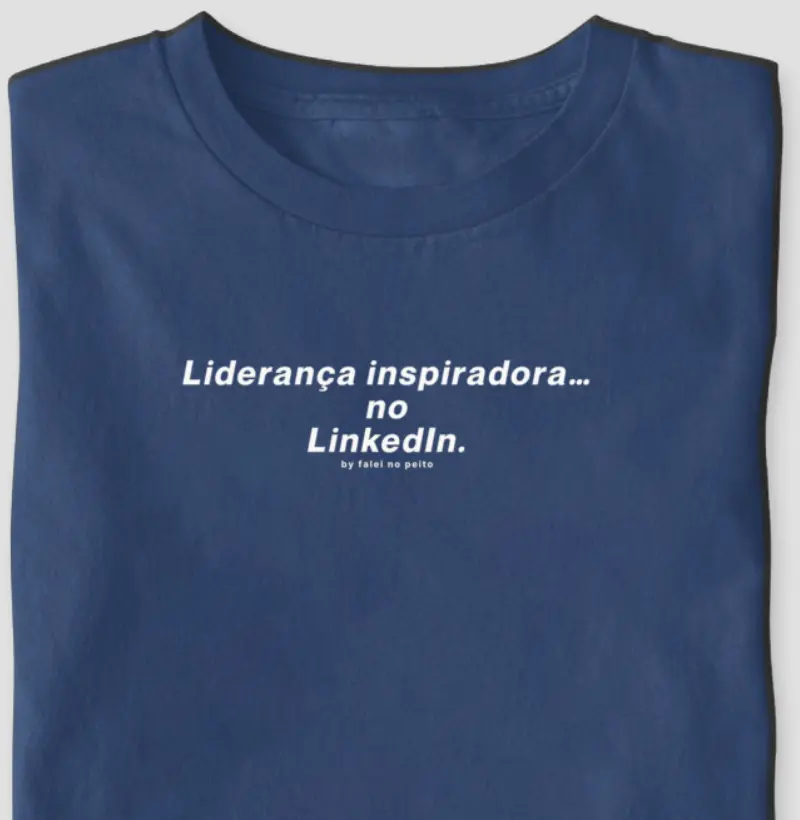 Liderança inspiradora… no LinkedIn.
