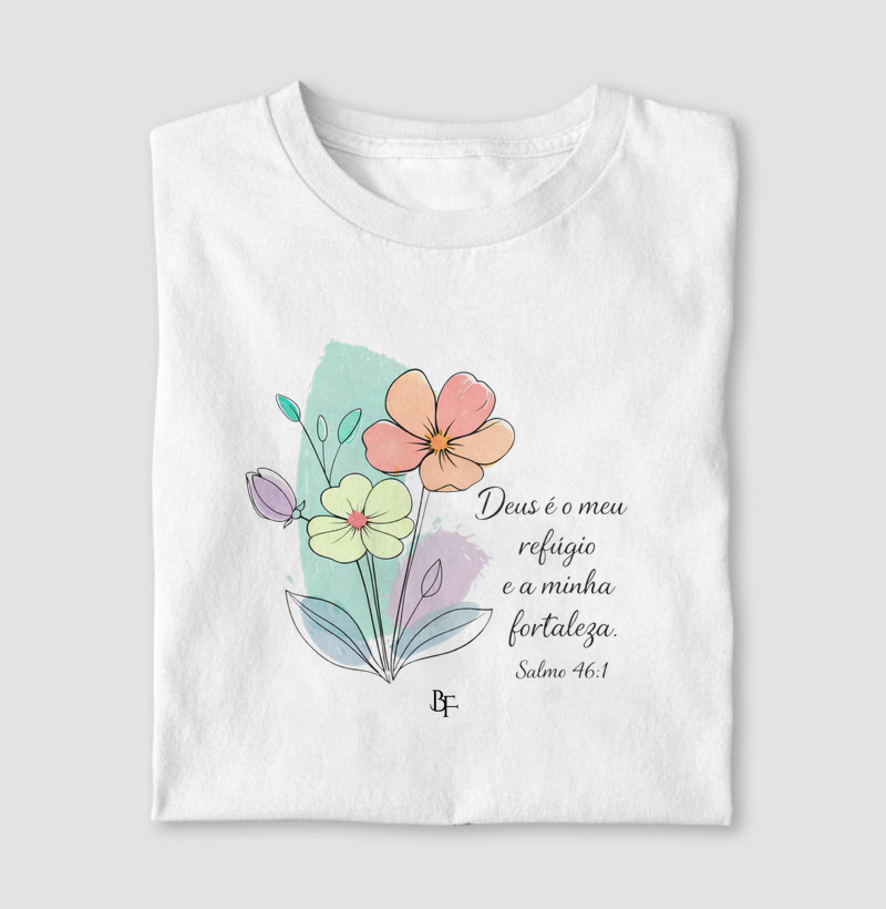 Deus é o meu refúgio e a minha fortaleza