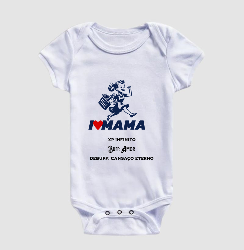  I Love Mama – XP Infinito | Baby body