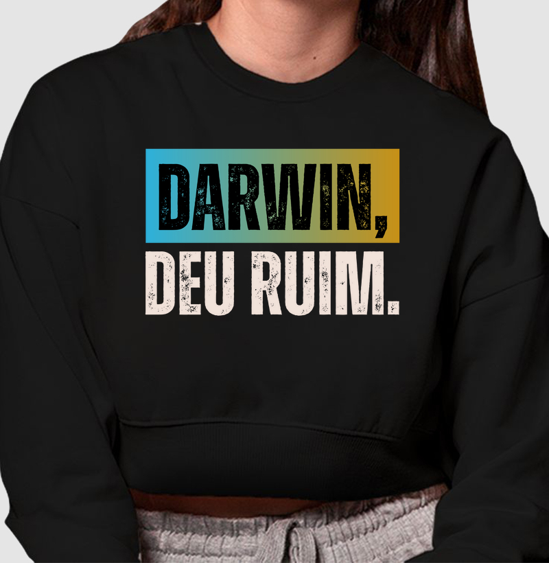 DARWIN, DEU RUIM