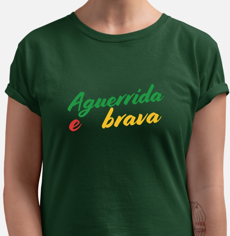 Aguerrida e Brava