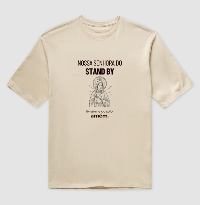 Nossa senhora do stand by, amém