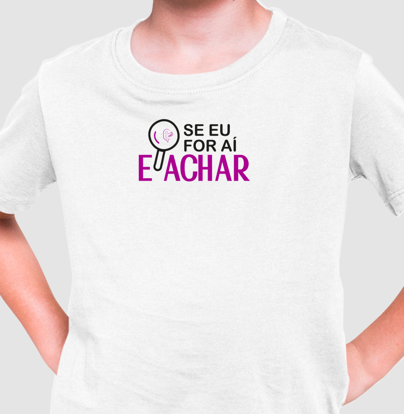 SE EU FOR AÍ E ACHAR (Mini)