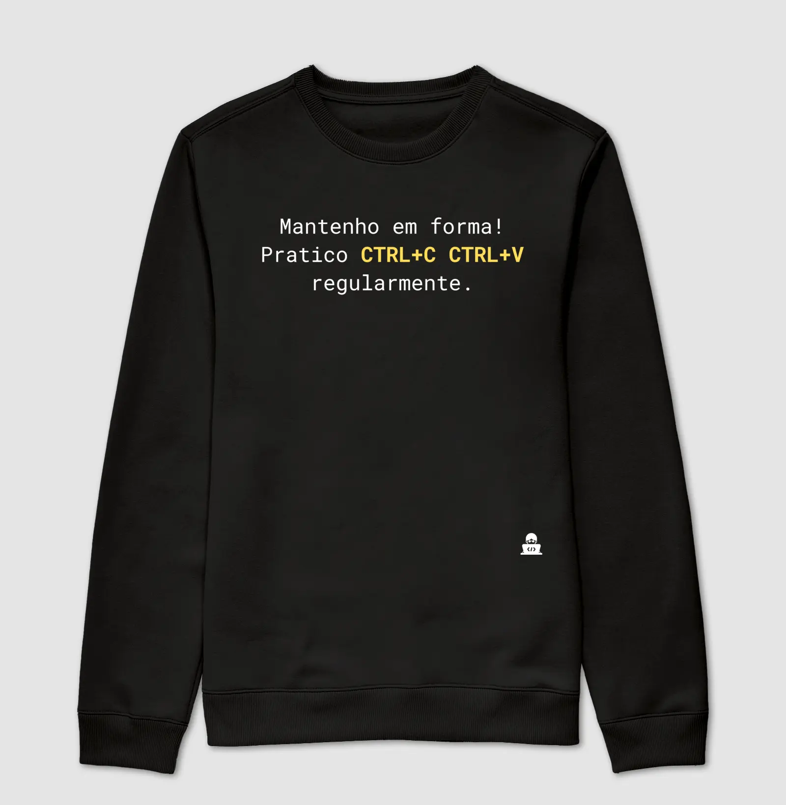 Mantenho em forma: CTRL+C e CTRL+V regularmente -v2