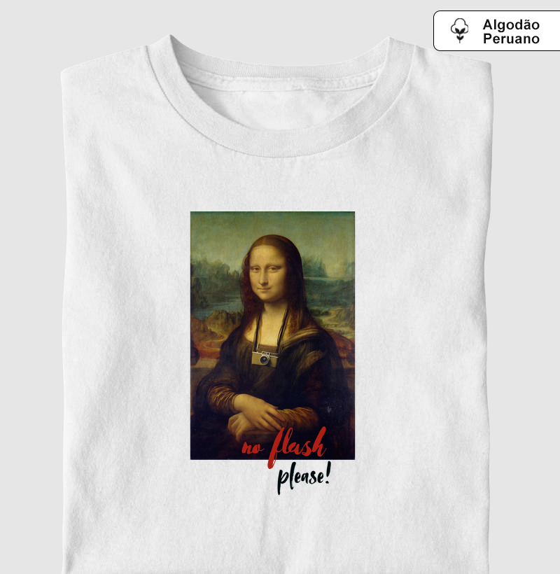 Monalisa - No flash, please! - Algodão premium peruano