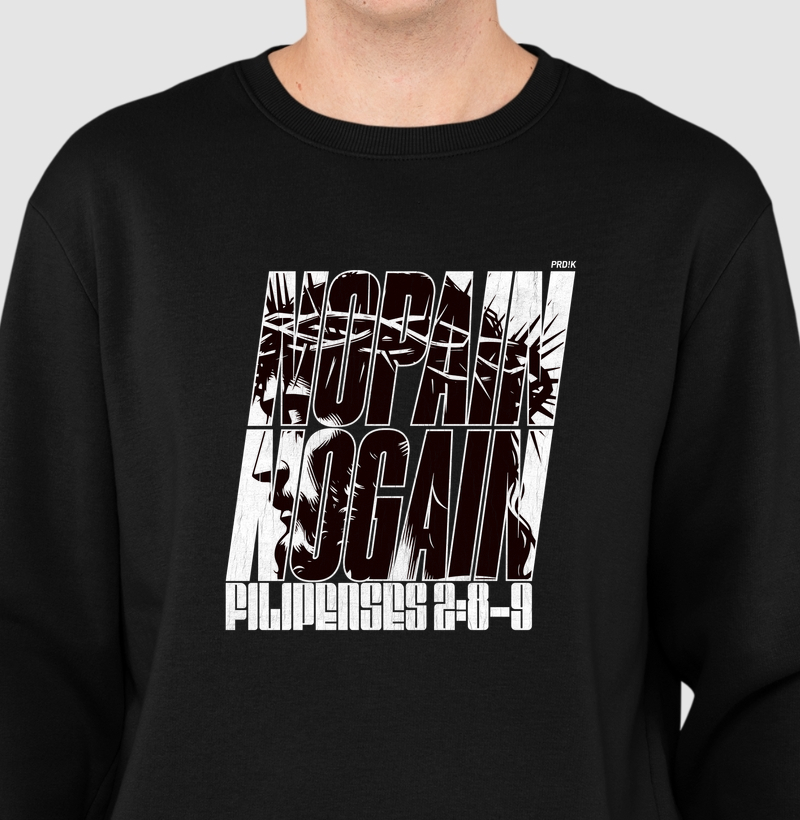 Moletom Algodão com Estampa - No Pain No Gain