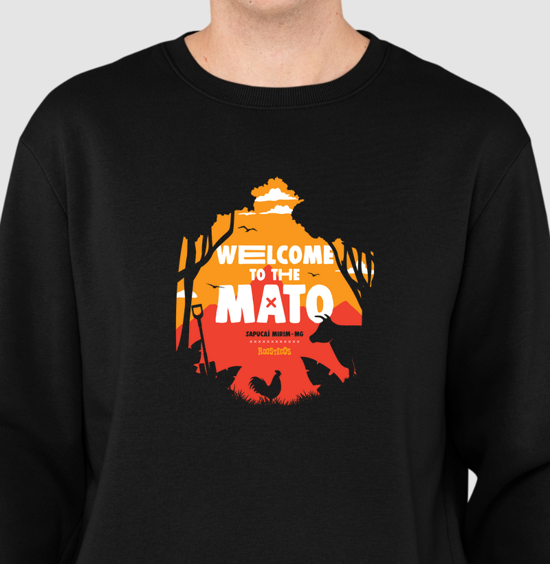 Suéter Moletom Welcome to the Mato