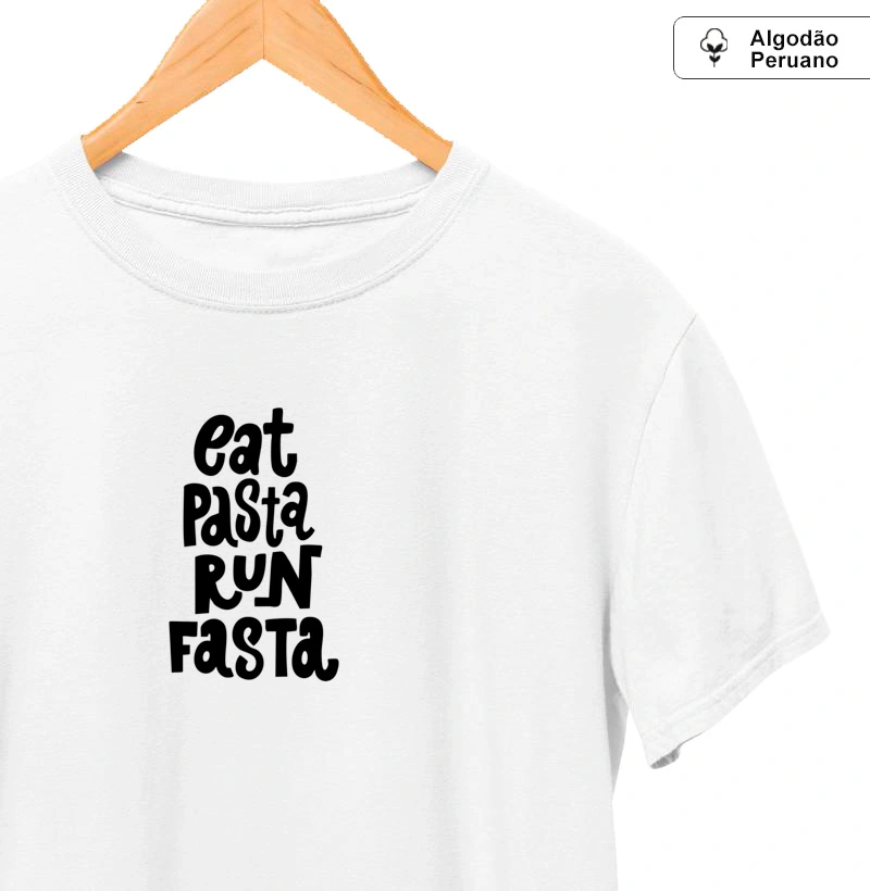 EAT PASTA RUN FASTA