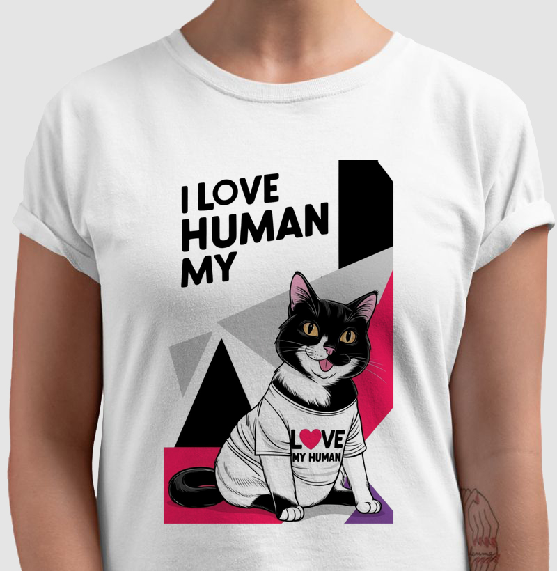I LOVE MY HUMAN