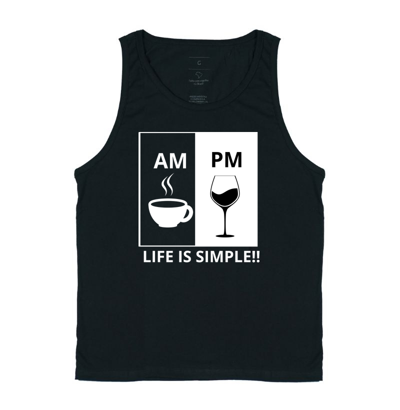 AM Café PM Vinho - Life is simple! - Preta