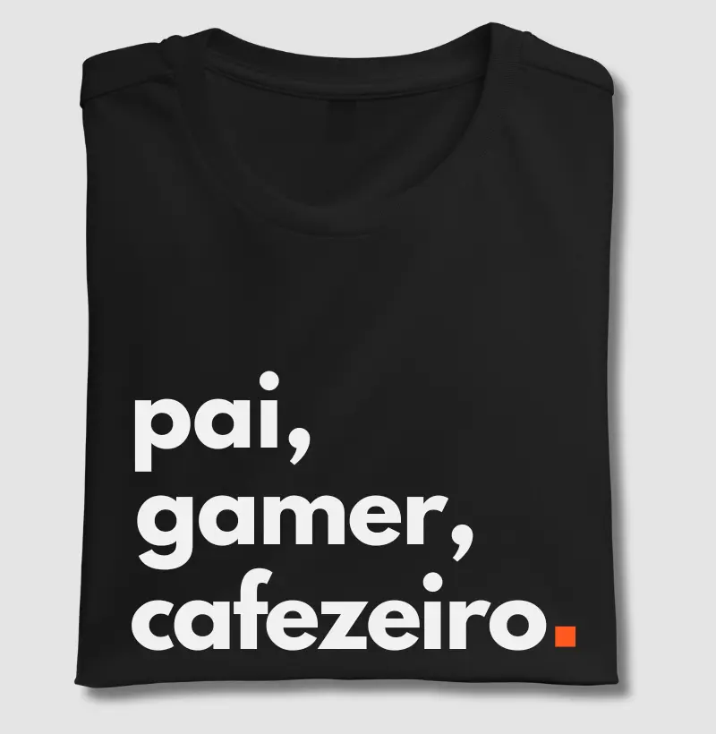 Pai, Gamer, Cafezeiro