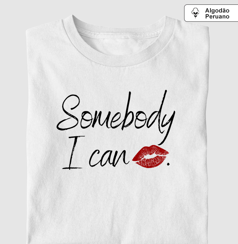 Somebody I Can Kiss (MUS)