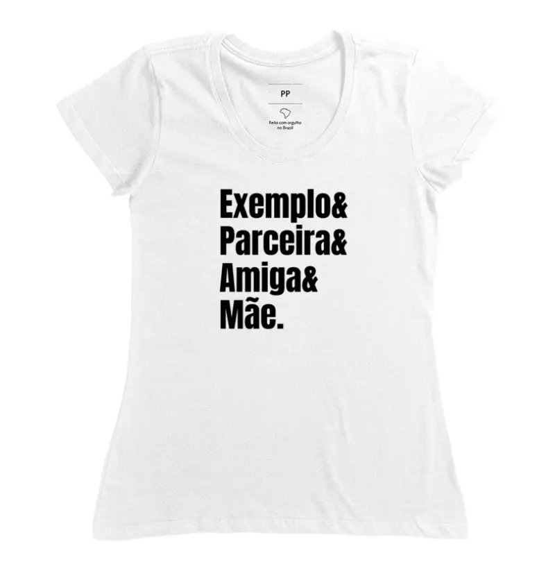 Camiseta Mãe Exemplo