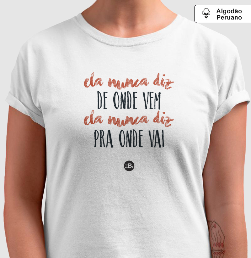 Ela nunca diz