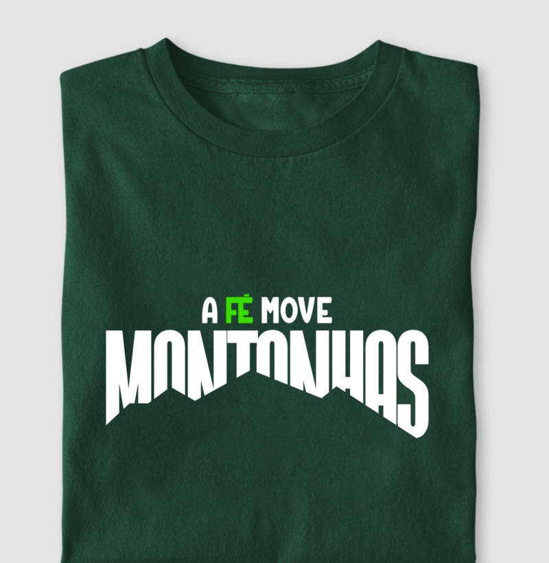 A fé move montanhas