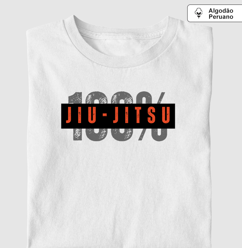 Camiseta 100% Jiu-jitsu - Algodão peruano