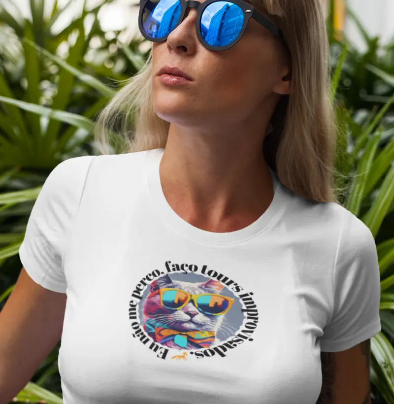 Eu não me perco. Faço tours improvisados - Camisa Feminina Catlovers - Soul Nice