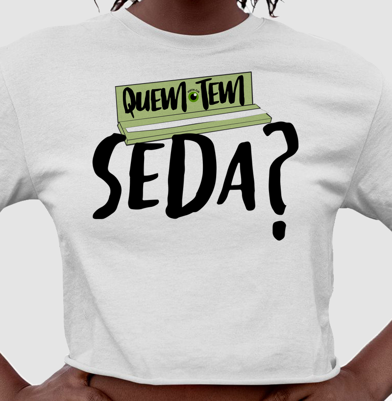 Quem tem seda?