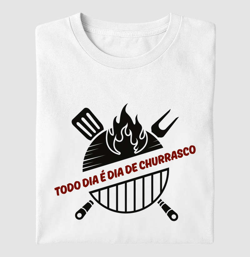 Todo dia é dia de churrasco