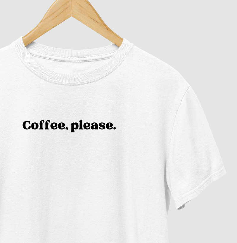Coffee, please