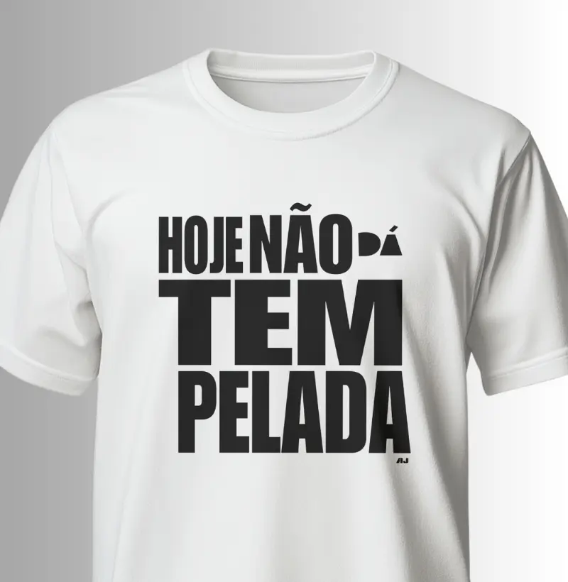 Hoje Não dá, Tem Pelada