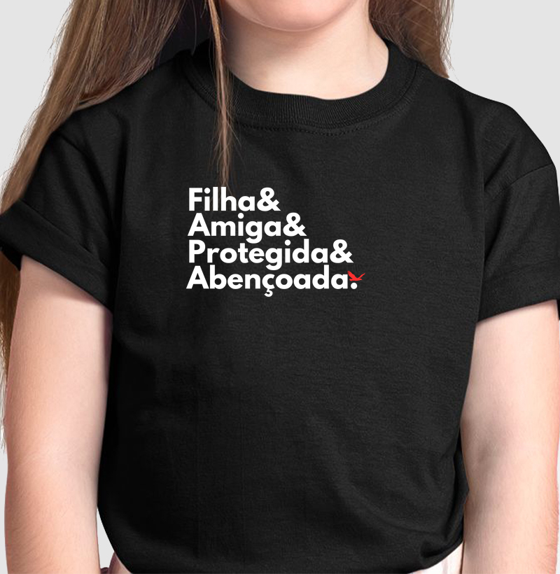 Camiseta "Filha & abençoada"