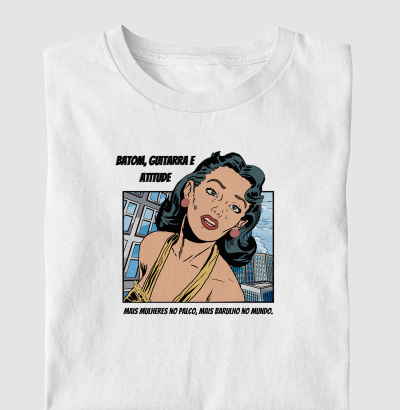 Batom, guitarra e atitude
