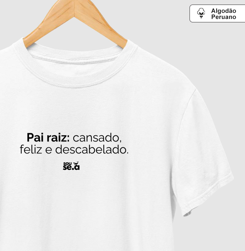 Pai Raiz: cansado, feliz e descabelado