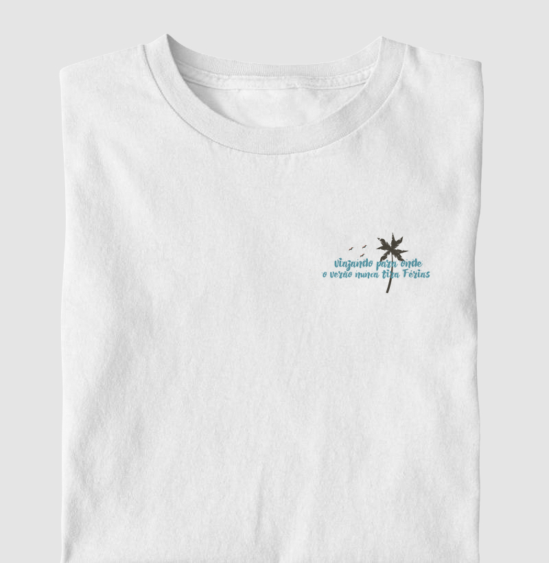 Camiseta Verão Não Tira Férias