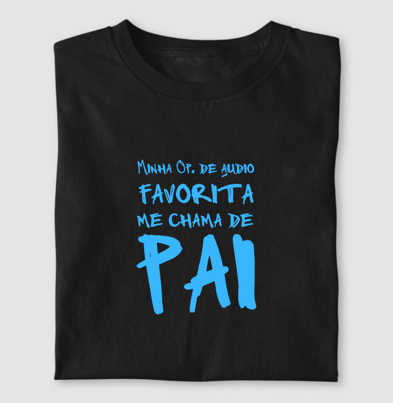 Minha OP de áudio favorita me chama de pai
